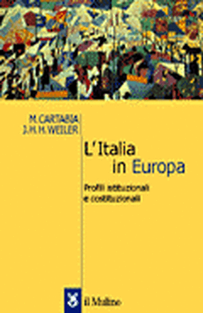 Copertina L'Italia in Europa. Profili istituzionali e costituzionali