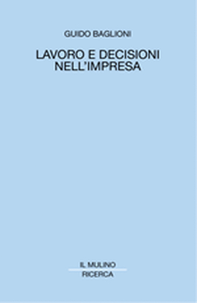 Cover Lavoro e decisioni nell'impresa