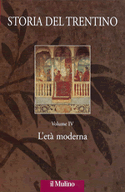 Cover Storia del Trentino. Vol. IV
