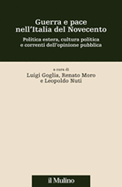 Guerra e pace nell'Italia del Novecento