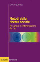 Metodi della ricerca sociale. Vol. IV. L'analisi e l'interpretazione dei dati