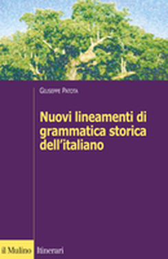 copertina Nuovi lineamenti di grammatica storica dell'italiano