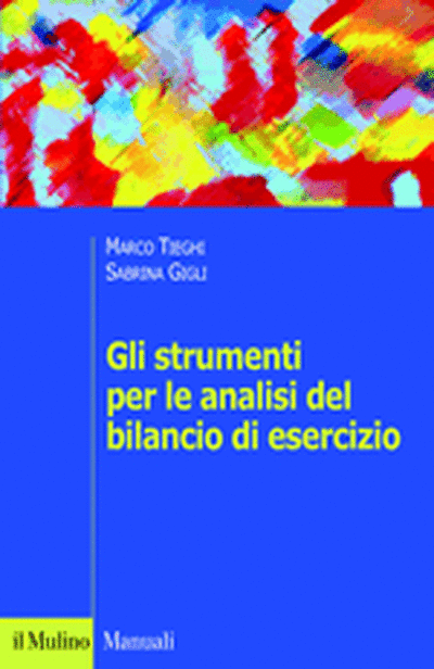 Copertina Gli strumenti per le analisi del bilancio di esercizio