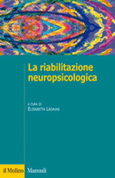 Copertina La riabilitazione neuropsicologica