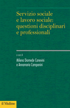 Servizio sociale e lavoro sociale: questioni disciplinari e professionali                