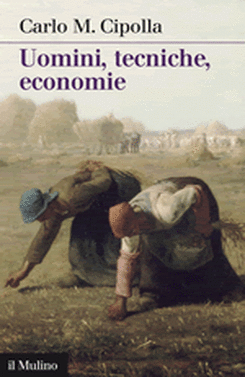 copertina Uomini, tecniche, economie