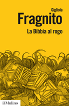 La Bibbia al rogo