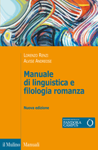 Manuale di linguistica e filologia romanza