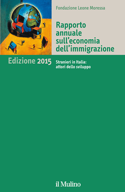 copertina Rapporto annuale sull'economia dell'immigrazione. Edizione 2015