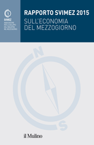 Rapporto Svimez 2015 sull'economia del Mezzogiorno