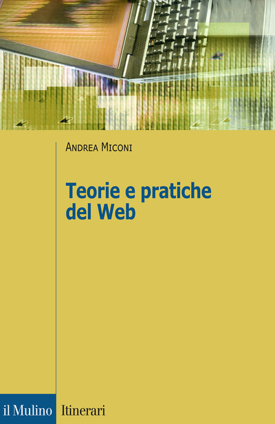 Copertina Teorie e pratiche del Web