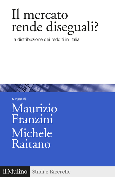 Cover Il mercato rende diseguali?