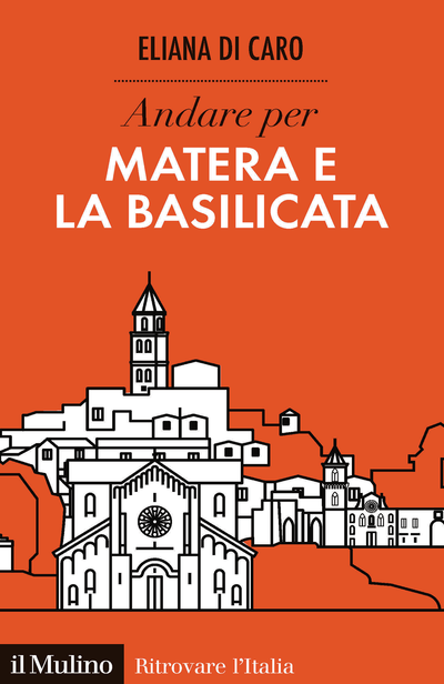 Cover Andare per Matera e la Basilicata