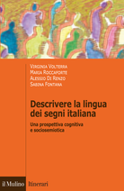 Descrivere la lingua dei segni italiana