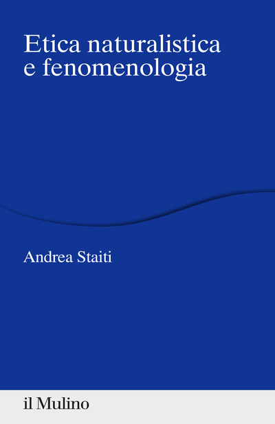 Etica naturalistica e fenomenologia Book Cover