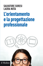 L'orientamento e la progettazione professionale