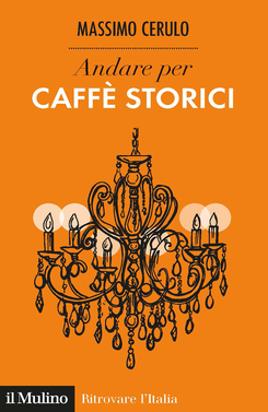 copertina Andare per Caffè storici