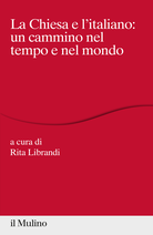 La Chiesa e l'italiano: un cammino nel tempo e nel mondo