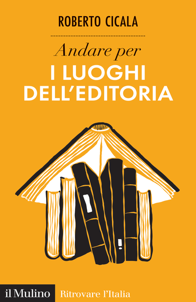 Cover Andare per i luoghi dell'editoria